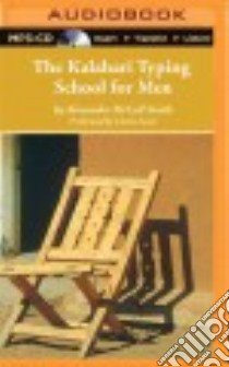 The Kalahari Typing School for Men (CD Audiobook) libro in lingua di McCall Smith Alexander, Lecat Lisette (NRT)