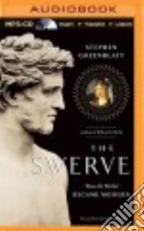 The Swerve (CD Audiobook) libro in lingua di Greenblatt Stephen, Ballerini Edoardo (NRT)