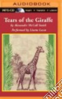 Tears of the Giraffe (CD Audiobook) libro in lingua di McCall Smith Alexander, Lecat Lisette (NRT)