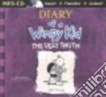 The Ugly Truth (CD Audiobook) libro in lingua di Kinney Jeff, DeOcampo Ramon (NRT)