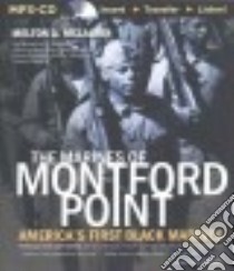 The Marines of Montford Point (CD Audiobook) libro in lingua di Mclaurin Melton A., Jackson J. D. (NRT), Lazarre-White Adam (NRT), Carpenter David (NRT), Foreman Karole (NRT)