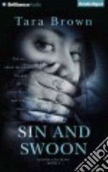Sin and Swoon (CD Audiobook) libro in lingua di Brown Tara, Johnson Amy (NRT)