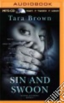 Sin and Swoon (CD Audiobook) libro in lingua di Brown Tara, Johnson Amy (NRT)