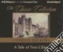 A Tale of Two Cities (CD Audiobook) libro in lingua di Dickens Charles, Schirner Buck (NRT)