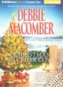 Christmas in Cedar Cove (CD Audiobook) libro in lingua di Macomber Debbie, Burr Sandra (NRT)