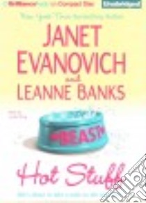 Hot Stuff (CD Audiobook) libro in lingua di Evanovich Janet, Banks Leanne, King Lorelei (NRT)