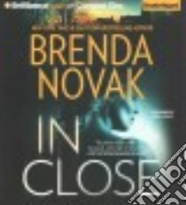 In Close (CD Audiobook) libro in lingua di Novak Brenda, Dawe Angela (NRT)