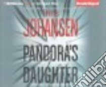 Pandora's Daughter (CD Audiobook) libro in lingua di Johansen Iris, Van Dyck Jennifer (NRT)