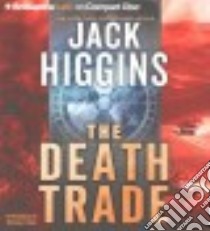 The Death Trade (CD Audiobook) libro in lingua di Higgins Jack, Page Michael (NRT)