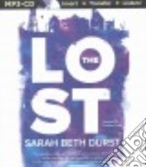 The Lost (CD Audiobook) libro in lingua di Durst Sarah Beth, North Charlotte (NRT)