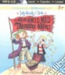 The Mad, Mad, Mad, Mad Treasure Hunt (CD Audiobook) libro in lingua di McDonald Megan, Rosenblat Barbara (NRT)