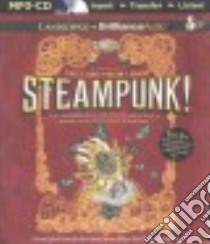Steampunk! (CD Audiobook) libro in lingua di Link Kelly (EDT), Grant Gavin J. (EDT), Coomes Sarah (NRT), Evers-Swindell Nico (NRT), McManus Shannon (NRT)