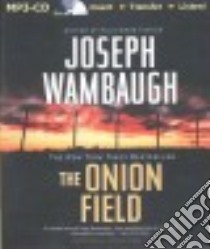The Onion Field (CD Audiobook) libro in lingua di Wambaugh Joseph, Davis Jonathan (NRT)