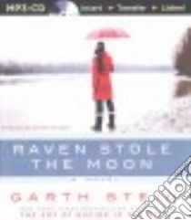 Raven Stole the Moon (CD Audiobook) libro in lingua di Stein Garth, Van Dyck Jennifer (NRT)
