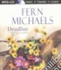 Deadline (CD Audiobook) libro in lingua di Michaels Fern, Ross Natalie (NRT)