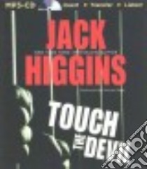 Touch the Devil (CD Audiobook) libro in lingua di Higgins Jack, Page Michael (NRT)