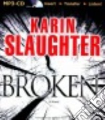 Broken (CD Audiobook) libro in lingua di Slaughter Karin, Ross Natalie (NRT)