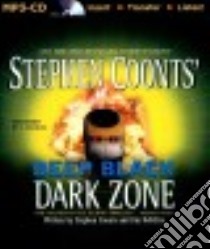 Dark Zone (CD Audiobook) libro in lingua di Coonts Stephen, DeFelice Jim, Charles J. (NRT)
