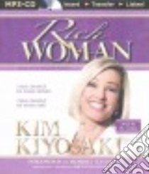 Rich Woman (CD Audiobook) libro in lingua di Kiyosaki Kim