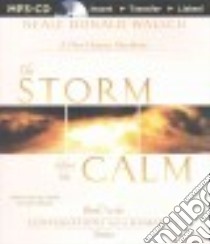 The Storm Before the Calm (CD Audiobook) libro in lingua di Walsch Neale Donald, Walsch Donald (NRT)