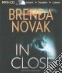 In Close (CD Audiobook) libro in lingua di Novak Brenda, Dawe Angela (NRT)
