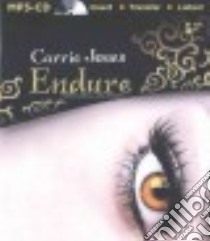 Endure (CD Audiobook) libro in lingua di Jones Carrie, Whelan Julia (NRT)