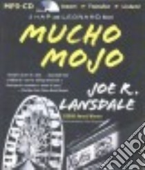 Mucho Mojo (CD Audiobook) libro in lingua di Lansdale Joe R., Gigante Phil (NRT)