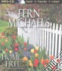 Home Free (CD Audiobook) libro in lingua di Michaels Fern, Merlington Laural (NRT)