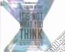 It's Not What You Think (CD Audiobook) libro in lingua di Bethke Jefferson, Voskamp Ann (FRW)