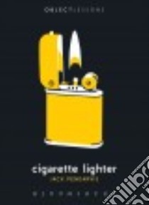 Cigarette Lighter libro in lingua di Pendarvis Jack