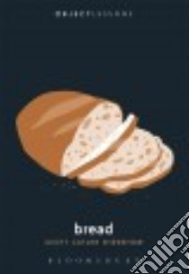 Bread libro in lingua di Shershow Scott Cutler