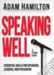 Speaking Well libro in lingua di Hamilton Adam