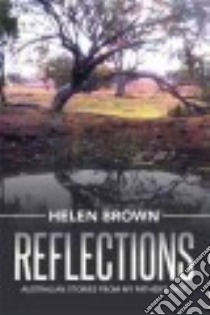Reflections libro in lingua di Brown Helen
