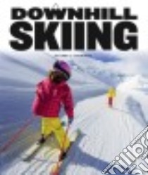Downhill Skiing libro in lingua di Laughlin Kara L.