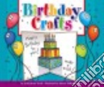 Birthday Crafts libro in lingua di Trueit Trudi Strain, Gallagher-Cole Mernie (ILT)
