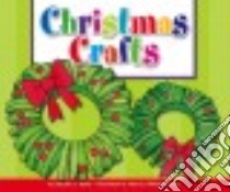 Christmas Crafts libro in lingua di Miller Mirella S., Gallagher-Cole Mernie (ILT)