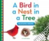 A Bird in a Nest in a Tree libro in lingua di Pearson Yvonne