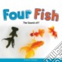 Four Fish libro in lingua di Flanagan Alice K.