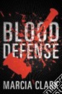 Blood Defense libro in lingua di Clark Marcia