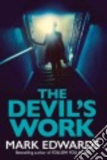 The Devil's Work libro in lingua di Edwards Mark