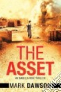 The Asset libro in lingua di Dawson Mark