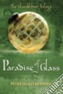 The Paradise of Glass libro in lingua di Durst-benning Petra, Willcocks Samuel (TRN)