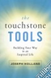 The Touchstone Tools libro in lingua di Holland Joseph
