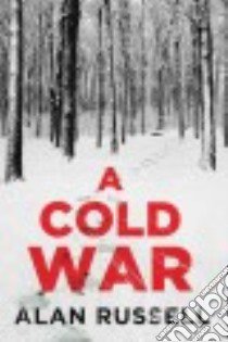 A Cold War libro in lingua di Russell Alan