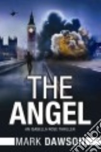 The Angel libro in lingua di Dawson Mark