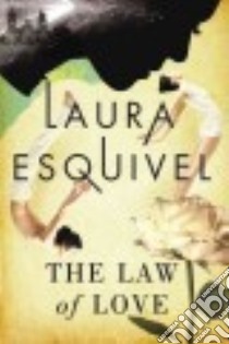 The Law of Love libro in lingua di Esquivel Laura, Peden Margaret Sayers (TRN)