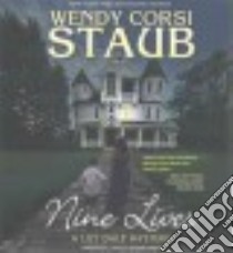 Nine Lives (CD Audiobook) libro in lingua di Staub Wendy Corsi, Ewbank Melanie (NRT)
