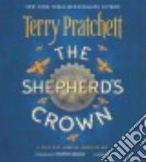 The Shepherd's Crown (CD Audiobook) libro in lingua di Pratchett Terry, Briggs Stephen (NRT)