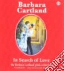 In Search of Love (CD Audiobook) libro in lingua di Cartland Barbara, Wren Anthony (NRT)