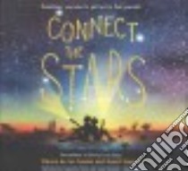 Connect the Stars (CD Audiobook) libro in lingua di De los Santos Marisa, Teague David, Morris Cassandra (NRT), Bernstein Jesse (NRT)